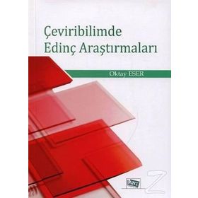 Çeviribilimde Edinç Araştırmaları - Oktay Eser