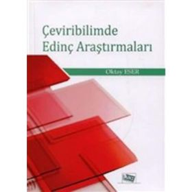 Çeviribilimde Edinç Araştırmaları - Oktay Eser