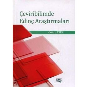Çeviribilimde Edinç Araştırmaları - Oktay Eser