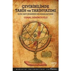 Çeviribilimde Tarih ve Tarihyazımı - Cemal Demircioğlu
