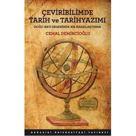 Çeviribilimde Tarih ve Tarihyazımı - Cemal Demircioğlu