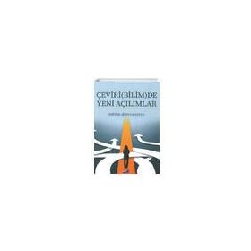 Çeviri(Bilim)De Yeni Açılımlar - Şirin Okyavuz