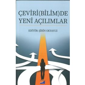 Çeviri(Bilim)De Yeni Açılımlar - Şirin Okyavuz