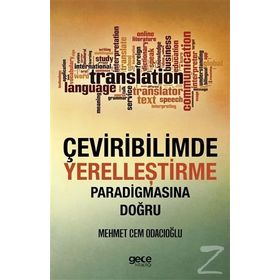 Çeviribilimde Yerelleştirme Paradigmasına Doğru - Mehmet Cem Odacıoğlu