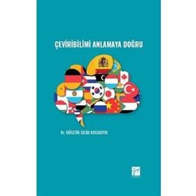 Çeviribilimi Anlamaya Doğru - Hüseyin Selim Kocabıyık