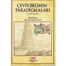 ÇEVIRIBILIMIN PARADIGMALARI (ÇEVIRI SEÇKISI) - FARUK YÜCEL