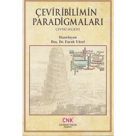 ÇEVIRIBILIMIN PARADIGMALARI (ÇEVIRI SEÇKISI) - FARUK YÜCEL