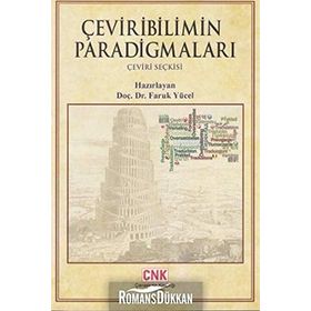 ÇEVIRIBILIMIN PARADIGMALARI (ÇEVIRI SEÇKISI) - FARUK YÜCEL