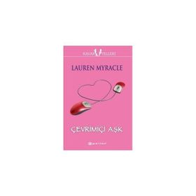 ÇEVİRİMİÇİ AŞK - LAUREN MYRACLE