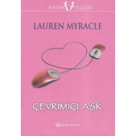 ÇEVİRİMİÇİ AŞK - LAUREN MYRACLE