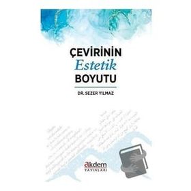 Çevirinin Estetik Boyutu Sezer Yılmaz