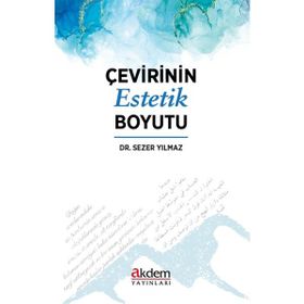 Çevirinin Estetik Boyutu Sezer Yılmaz