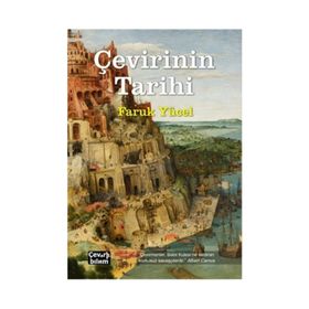 Çevirinin Tarihi - Faruk Yücel