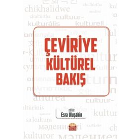 Çeviriye Kültürel Bakış - Kollektif / Nobel Bilimsel