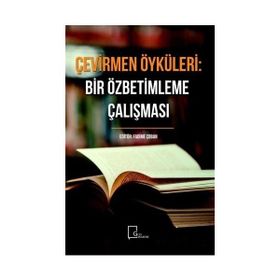 Çevirmen Öyküleri Bir Özbetimleme Çalışması Fadime Çoban