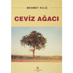 CEVIZ AĞACI - MEHMET KILIÇ