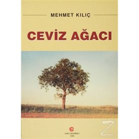 CEVIZ AĞACI - MEHMET KILIÇ