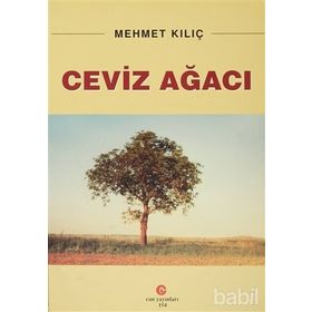 CEVIZ AĞACI - MEHMET KILIÇ