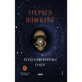 CEVIZ KABUĞUNDAKİ EVREN - STEPHEN HAWKING