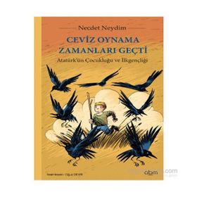 Ceviz Oynama Zamanları Geçti - Necdet Neydim