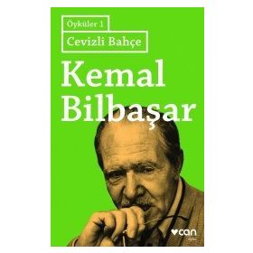 Cevizli Bahçe - Öyküler 1 - Kemal Bilbaşar