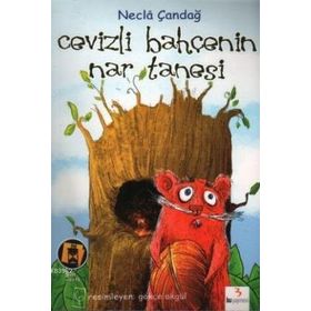 CEVIZLI BAHÇENİN NAR TANESI - NECLA ÇANDAĞ