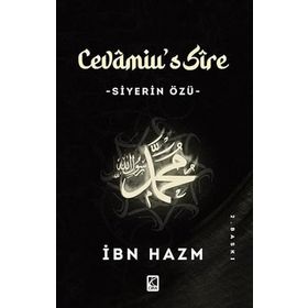 CEVÂMIU`S-SIRE SIYERIN ÖZÜ - İBN HAZM