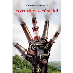 Çevre Bilimi ve Yönetimi - Kazım Onur Demirarslan