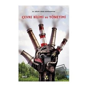 Çevre Bilimi ve Yönetimi - Kazım Onur Demirarslan