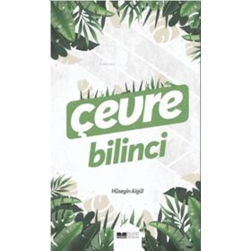 Çevre Bilinci - Hüseyin Algül