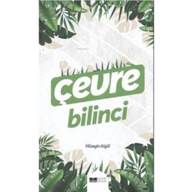 Çevre Bilinci - Hüseyin Algül