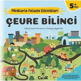Çevre Bilinci - Miniklerle Felsefe Etkinlikleri - Kolektif