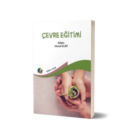 ÇEVRE EĞİTİMİ - ORÇUN BOZKURT ;CENGIZ YILDIRIM;ARZU CANSARAN;SELCEN DARÇIN;CANAN DILEK;YÜKSEL GÜÇLÜ;MUSTAFA HAMALOSM