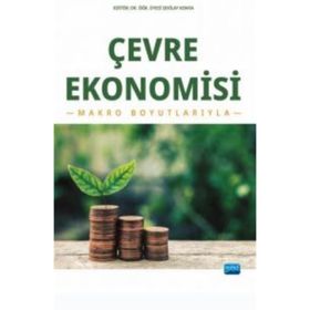 Çevre Ekonomisi Makro Boyutlarıyla Burcu Güvenek