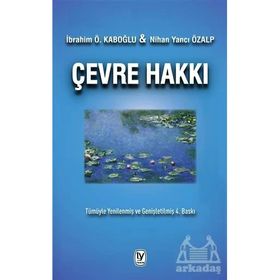 Çevre Hakkı İbrahim Ö. Kaboğlu Nihan Yancı Özalp