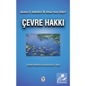 Çevre Hakkı İbrahim Ö. Kaboğlu Nihan Yancı Özalp