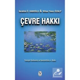 Çevre Hakkı İbrahim Ö. Kaboğlu Nihan Yancı Özalp