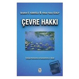 Çevre Hakkı İbrahim Ö. Kaboğlu Nihan Yancı Özalp