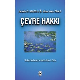 Çevre Hakkı İbrahim Ö. Kaboğlu Nihan Yancı Özalp