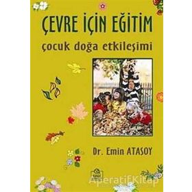 Çevre İçin Eğitim - Emin Atasoy