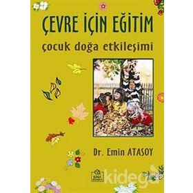 Çevre İçin Eğitim - Emin Atasoy