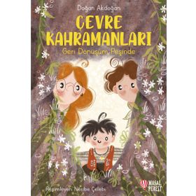 Çevre Kahramanları - Geri Dönüşüm Peşinde Masalperest