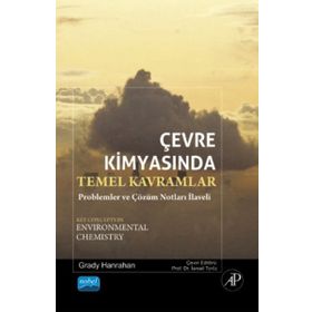 ÇEVRE KIMYASINDA TEMEL KAVRAMLAR PROBLEMLER VE ÇÖZÜM NOTLARI - GRADY HANRAHAN