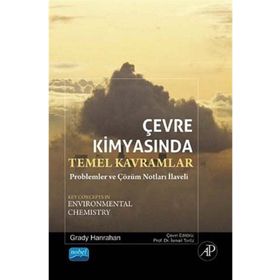 ÇEVRE KIMYASINDA TEMEL KAVRAMLAR PROBLEMLER VE ÇÖZÜM NOTLARI - GRADY HANRAHAN