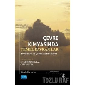 ÇEVRE KIMYASINDA TEMEL KAVRAMLAR PROBLEMLER VE ÇÖZÜM NOTLARI - GRADY HANRAHAN