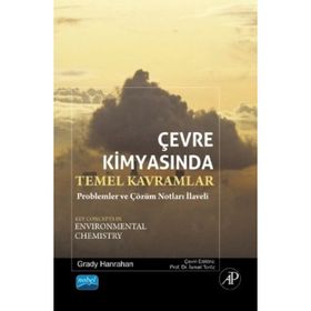 ÇEVRE KIMYASINDA TEMEL KAVRAMLAR PROBLEMLER VE ÇÖZÜM NOTLARI - GRADY HANRAHAN