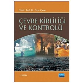 ÇEVRE KIRLILIĞI VE KONTROLÜ - ÖZER ÇINAR