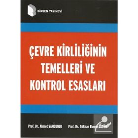 Çevre Kirliliğinin Temelleri Ve Kontrol Esasları - Ahmet Samsunlu