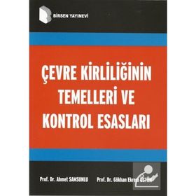 Çevre Kirliliğinin Temelleri Ve Kontrol Esasları - Ahmet Samsunlu