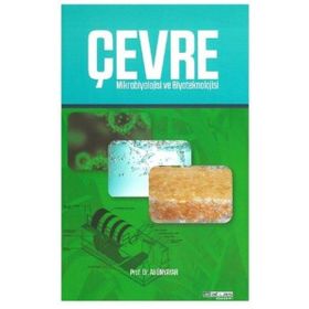 Çevre Mikrobiyolojisi ve Biyoteknoloji - Ali Ünyavar